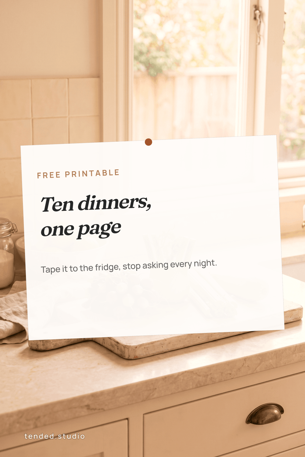 FREE PRINTABLE — Ten dinners, one page — Tape it to the fridge, stop asking every night.